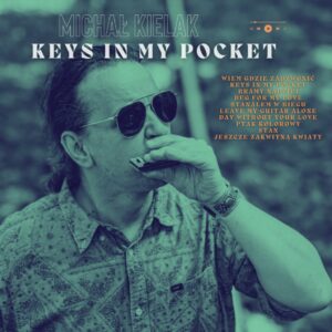 Michał Kielak - Keys In My Pocket